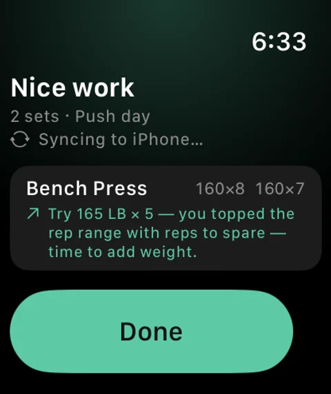 Watch summary: Nice work — 2 sets, Push day, syncing to iPhone, with a 165 lb × 5 suggestion