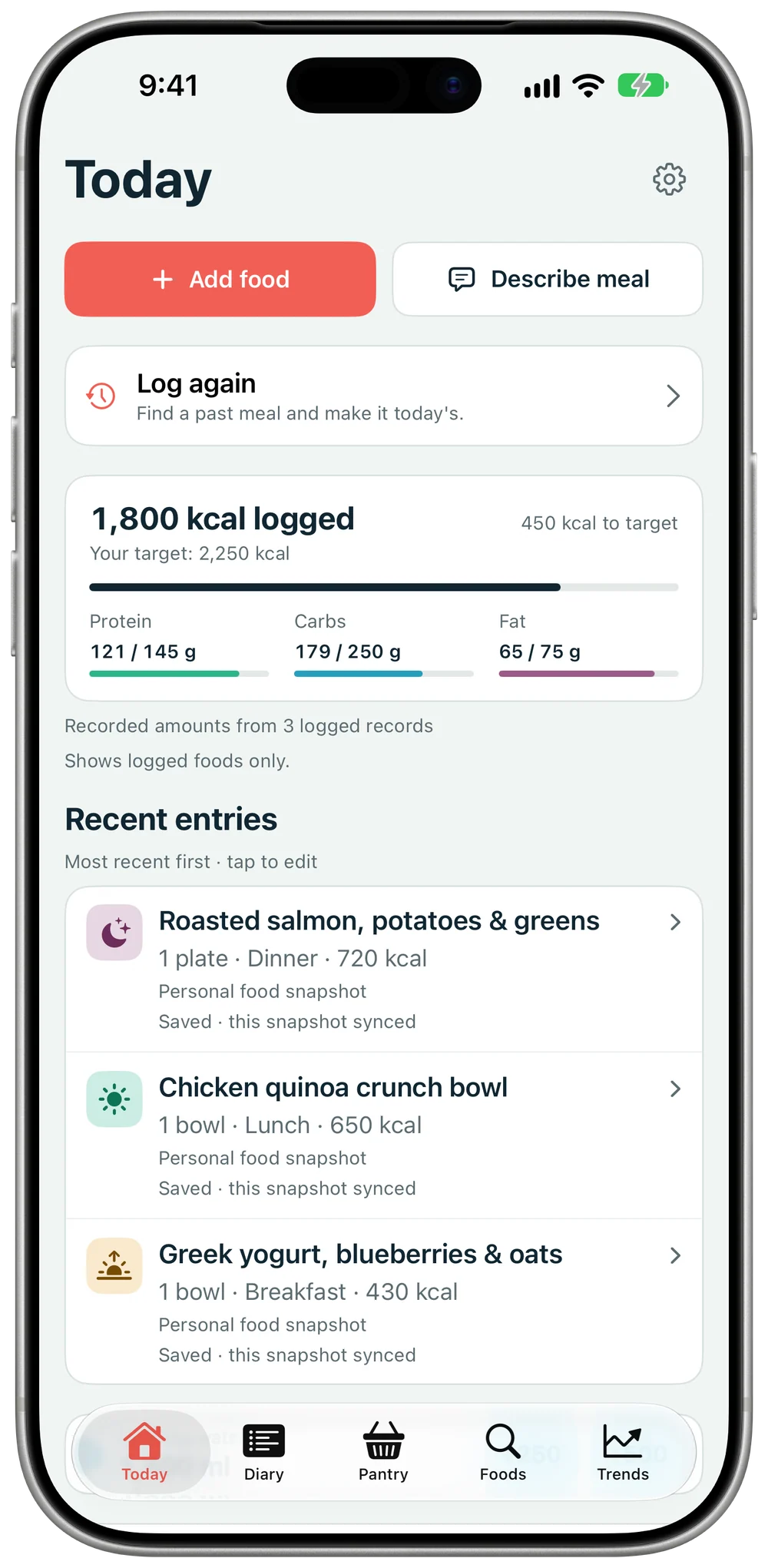 Macros Today screen: Add food and Describe meal buttons, Log again, 1,800 of 2,250 kcal logged with protein, carbs, and fat progress, and today's recent meals